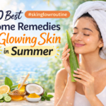 home remedies for glowing skin in summer