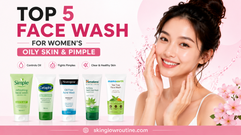 5 Best Face Washes for Oily Skin and Pimples for Women That Actually Work (Dermatologist-Approved)